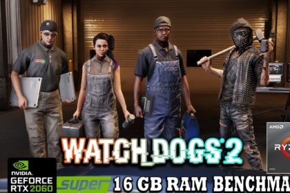 WatchDogs 2 BENCHMARKS RTX 2060 SUPER ULTRA SETTINGS