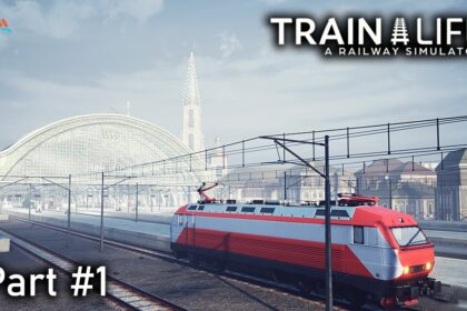 Train Life: A Railway Simulator Gameplay {Part 1} || The Company Manager!